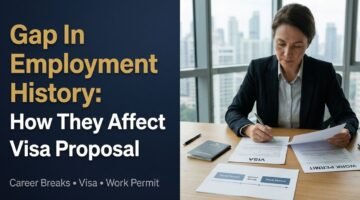 Gap In Employment History: How They Affect Visa Proposal