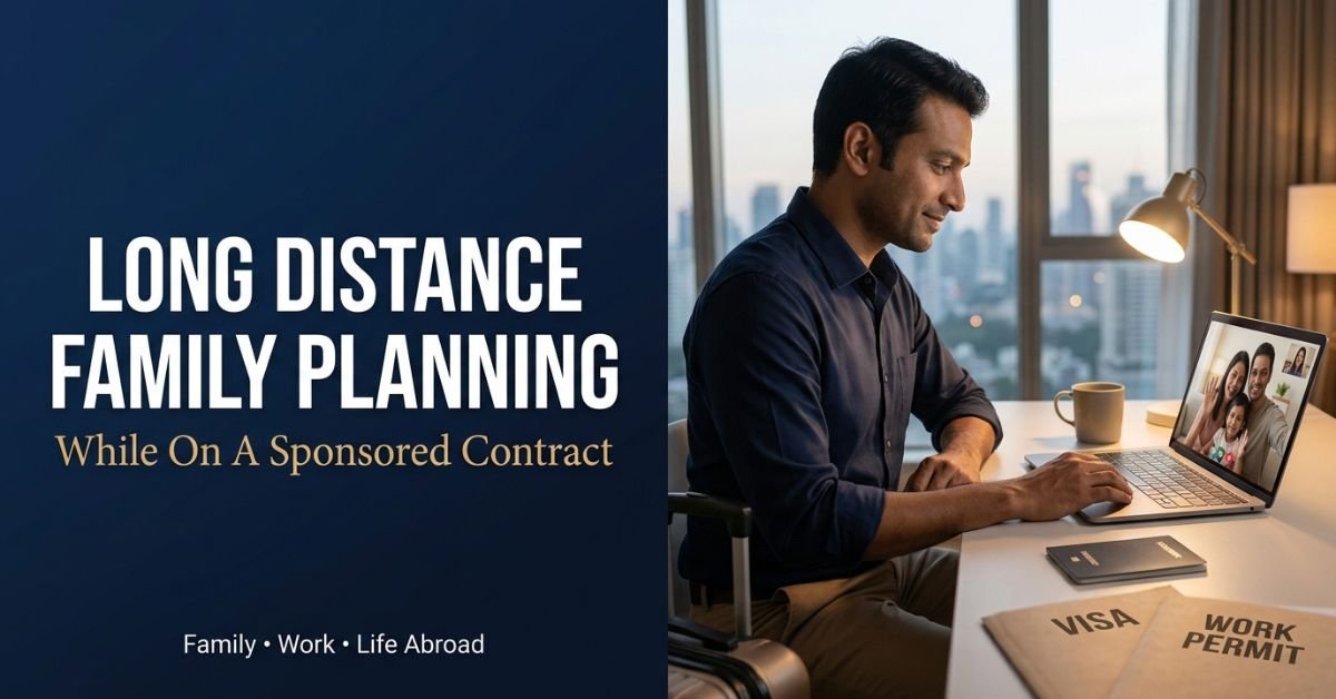 Long Distance Family Planning While On A Sponsored Contract